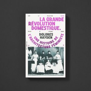 LA GRANDE RÉVOLUTION DOMESTIQUE