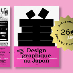 MECCHA KIREI. DESIGN GRAPHIQUE AU JAPON